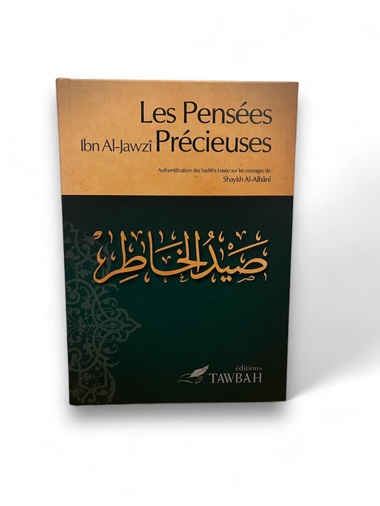 LES PENSÉES PRÉCIEUSES - IBN AL JAWZÎ