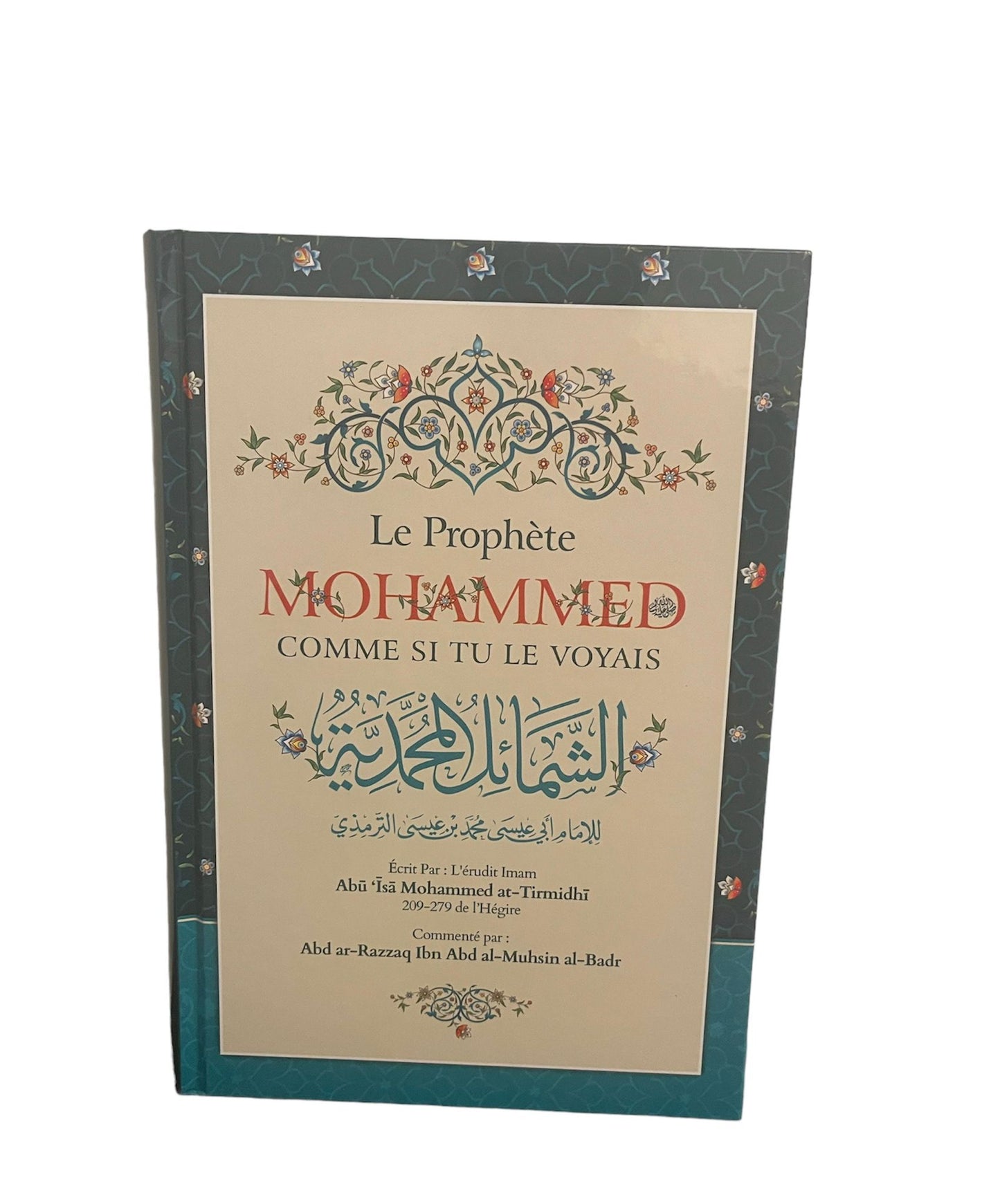 LE PROPHÈTE MOHAMMED COMME SI TU LE VOYAIS